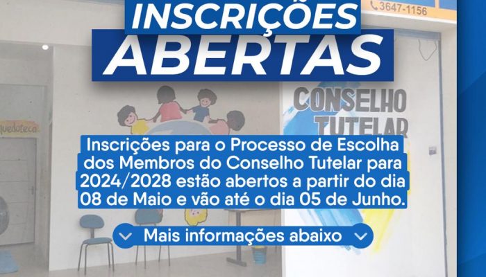 Estão abertas as inscrições para o Processo de Escolha dos Membros do Conselho Tutelar