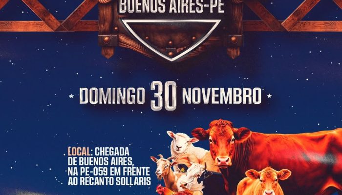 Buenos Aires-PE realiza 1ª Feira de Animais e movimenta o setor agropecuário da região